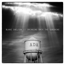 Blake Shelton - Bringing Back the Sunshine ringtone