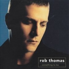 Rob Thomas - I Am an Illusion ringtone