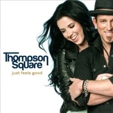 Thompson Square - Just Feels Good ringtone