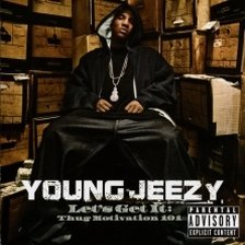 Young Jeezy - Thug Motivation 101 ringtone