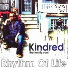 Kindred the Family Soul - Rhythm of Life (album version) ringtone