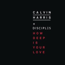 Calvin Harris - How Deep Is Your Love ringtone